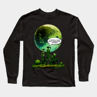 Peace on Earth No. 5: Goodwill Toward Humans "I Should Have Said Something Sooner" on a Dark Background Long Sleeve T-Shirt